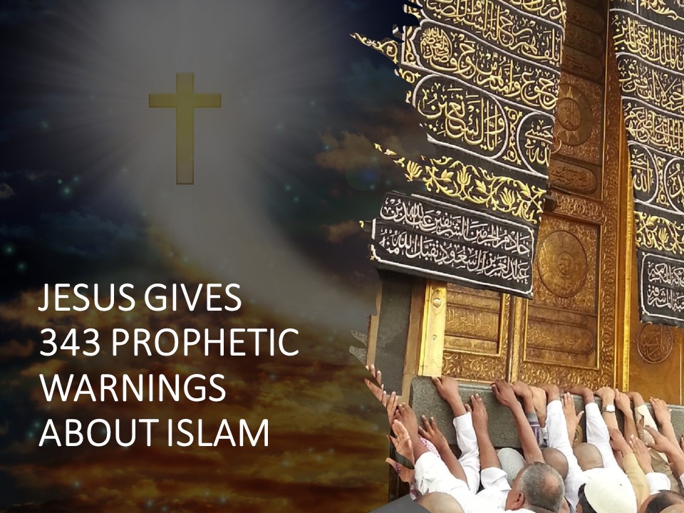 Jesus Gives Hundreds of Warnings about Islam